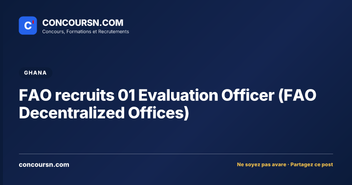 FAO recruits 01 Evaluation Officer (FAO Decentralized Offices)