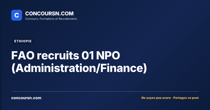 Illustration de l’article : FAO recruits 01 NPO (Administration/Finance)