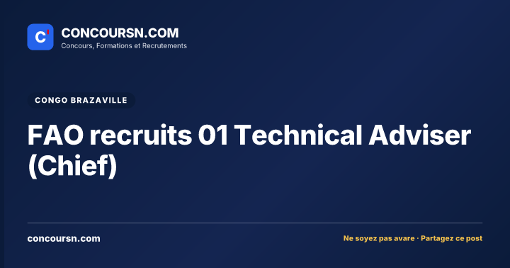 Illustration de l’article : FAO recruits 01 Technical Adviser (Chief)