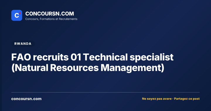 Illustration de l’article : FAO recruits 01 Technical specialist (Natural Resources Management)