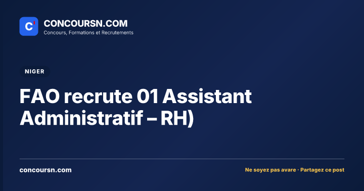 Illustration de l’article : FAO recrute 01 Assistant Administratif – RH)