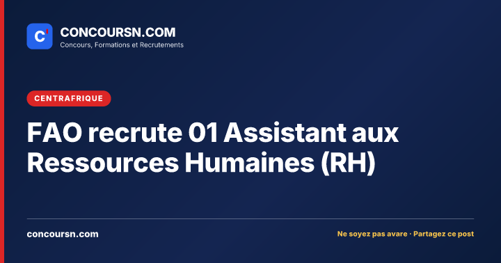 Illustration de l’article : FAO recrute 01 Assistant aux Ressources Humaines (RH)