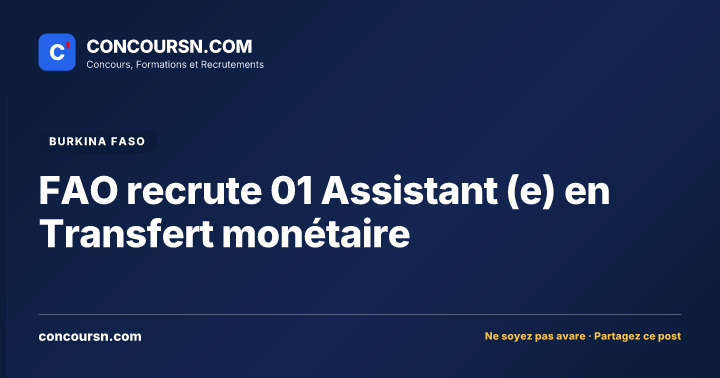 FAO recrute 01 Assistant (e) en Transfert monétaire