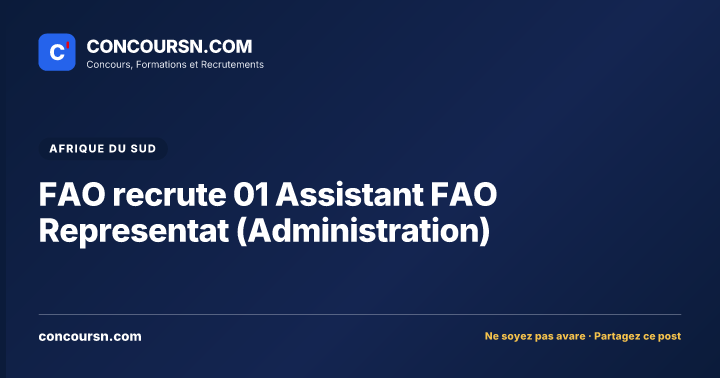 Illustration de l’article : FAO recrute 01 Assistant FAO Representat (Administration)