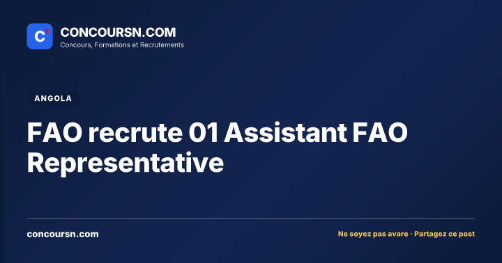 Illustration de l’article : FAO recrute 01 Assistant FAO Representative