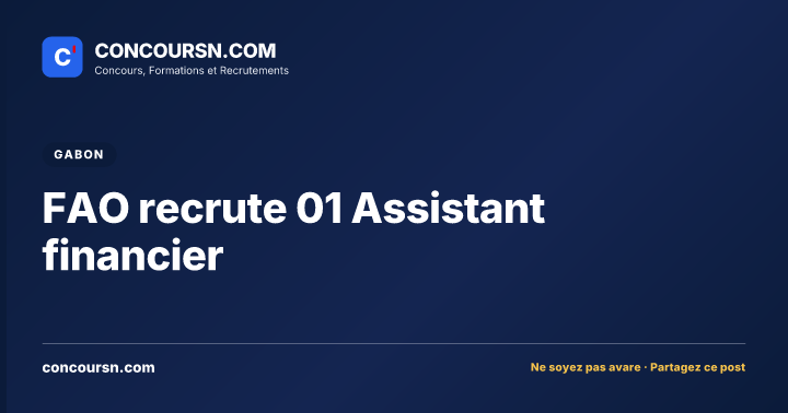 Illustration de l’article : FAO recrute 01 Assistant financier