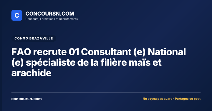Illustration de l’article : FAO recrute 01 Consultant (e) National (e) spécialiste de la filière maïs et arachide