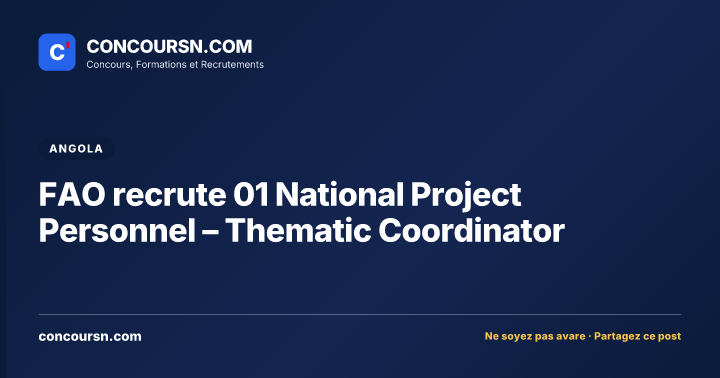 Illustration de l’article : FAO recrute 01 National Project Personnel – Thematic Coordinator