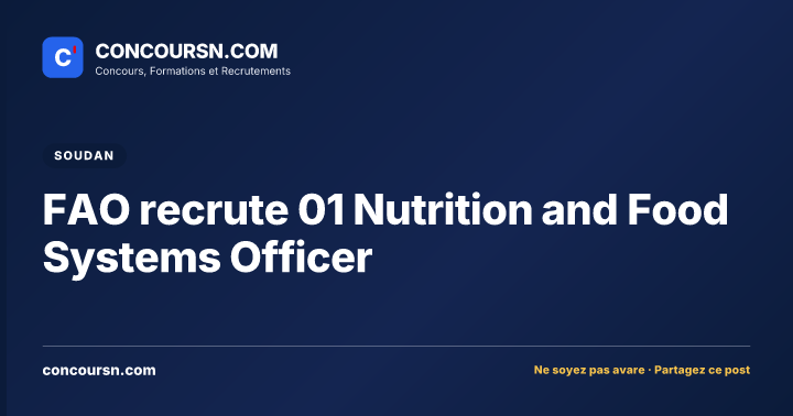 Illustration de l’article : FAO recrute 01 Nutrition and Food Systems Officer