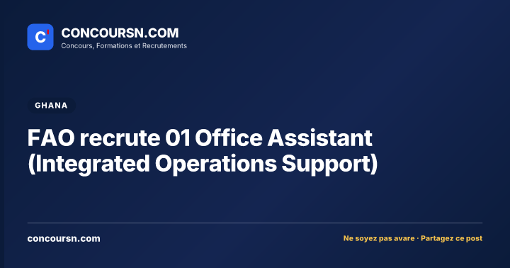 Illustration de l’article : FAO recrute 01 Office Assistant (Integrated Operations Support)