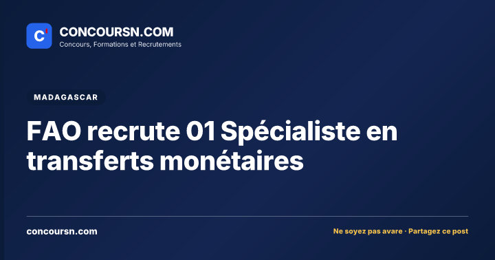 FAO recrute 01 Spécialiste en transferts monétaires