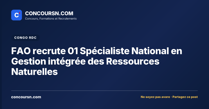 Illustration de l’article : FAO recrute 01 Spécialiste National en Gestion intégrée des Ressources Naturelles