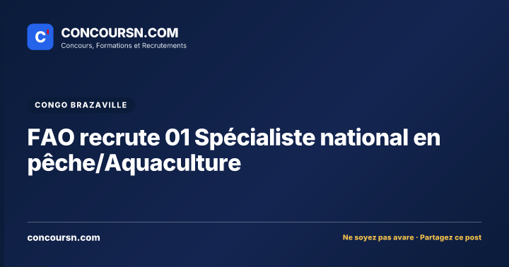 Illustration de l’article : FAO recrute 01 Spécialiste national en pêche/Aquaculture