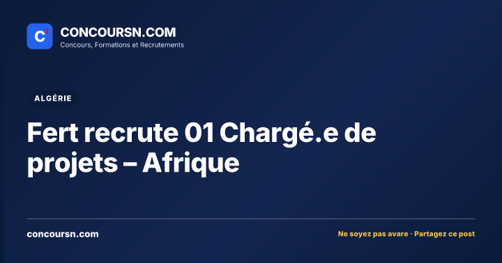 Illustration de l’article : Fert recrute 01 Chargé.e de projets – Afrique