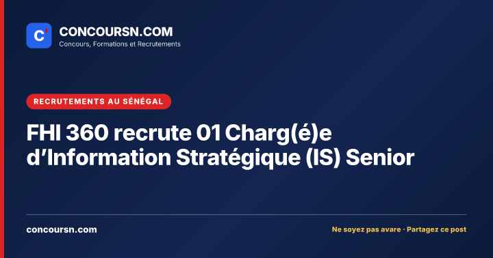 Illustration de l’article : FHI 360 recrute 01 Charg(é)e d’Information Stratégique (IS) Senior