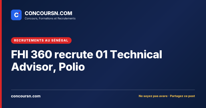 Illustration de l’article : FHI 360 recrute 01 Technical Advisor, Polio