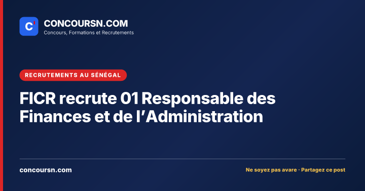 Illustration de l’article : FICR recrute 01 Responsable des Finances et de l’Administration