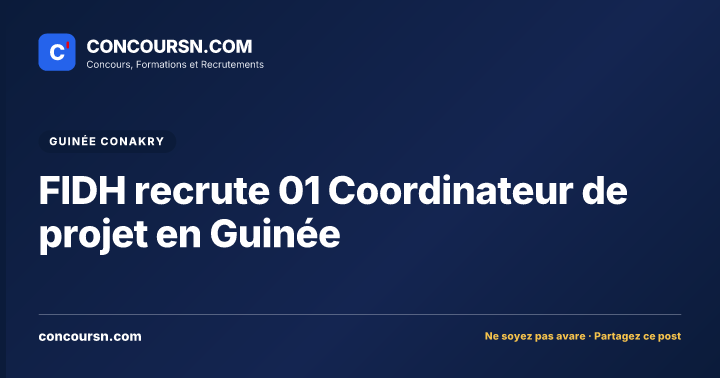 FIDH recrute 01 Coordinateur de projet en Guinée