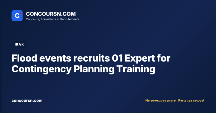 Illustration de l’article : Flood events recruits 01 Expert for Contingency Planning Training