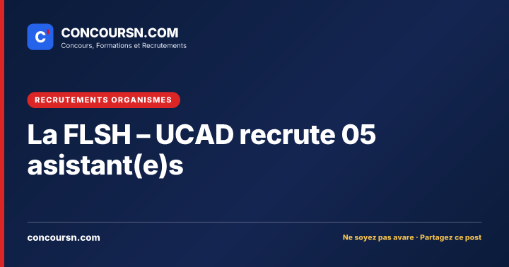 Illustration de l’article : La FLSH – UCAD recrute 05 asistant(e)s