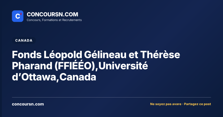Fonds Léopold Gélineau et Thérèse Pharand (FFIÉÉO),Université d’Ottawa,Canada