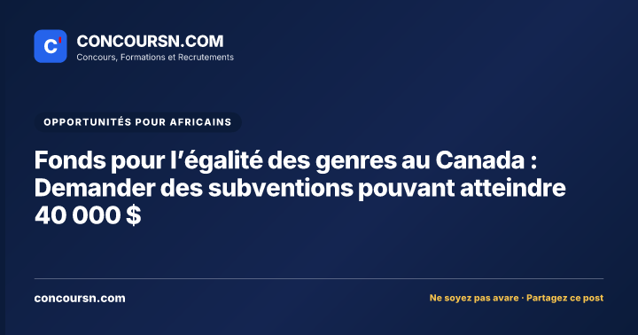 Illustration de l’article : Fonds pour l’égalité des genres au Canada : Demander des subventions pouvant atteindre 40 000 $