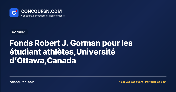 Illustration de l’article : Fonds Robert J. Gorman pour les étudiant athlètes,Université d’Ottawa,Canada