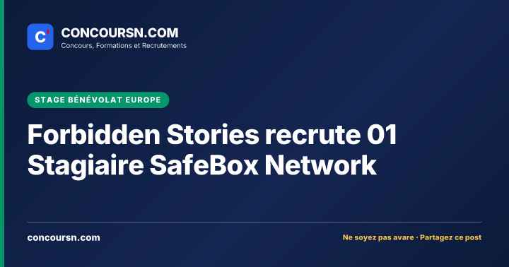 Illustration de l’article : Forbidden Stories recrute 01 Stagiaire SafeBox Network