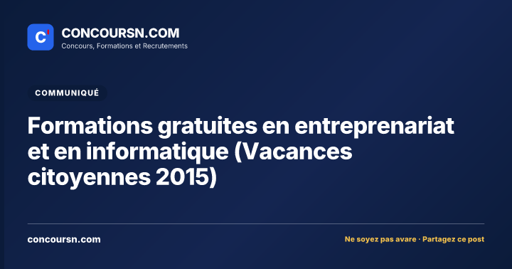Illustration de l’article : Formations gratuites en entreprenariat et en informatique (Vacances citoyennes 2015)