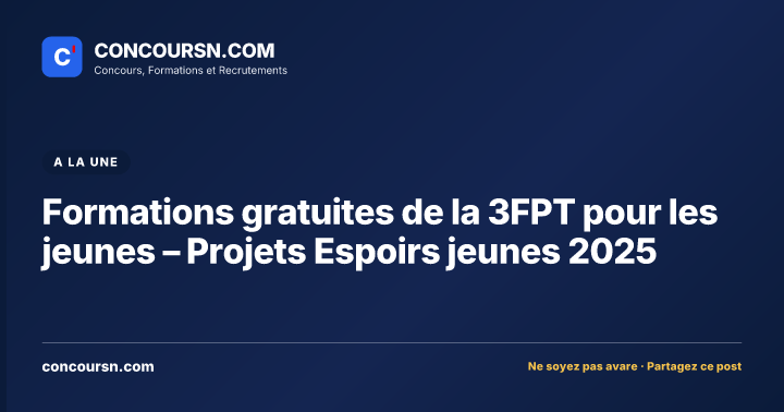 Formations gratuites de la 3FPT pour les jeunes – Projets Espoirs jeunes 2025