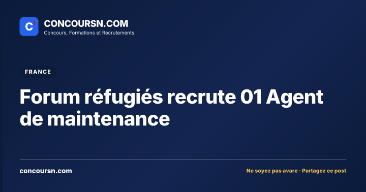 Illustration de l’article : Forum réfugiés recrute 01 Agent de maintenance