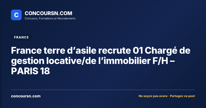 Illustration de l’article : France terre d’asile recrute 01 Chargé de gestion locative/de l’immobilier F/H – PARIS 18