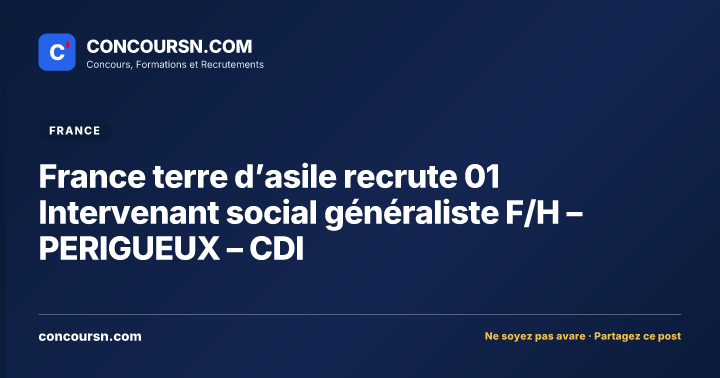 Illustration de l’article : France terre d’asile recrute 01 Intervenant social généraliste F/H – PERIGUEUX – CDI