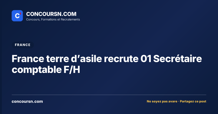 Illustration de l’article : France terre d’asile recrute 01 Secrétaire comptable F/H