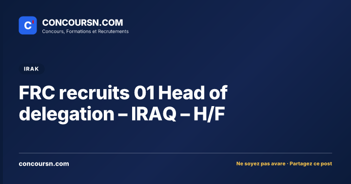 Illustration de l’article : FRC recruits 01 Head of delegation – IRAQ – H/F