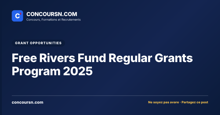 Free Rivers Fund Regular Grants Program 2025