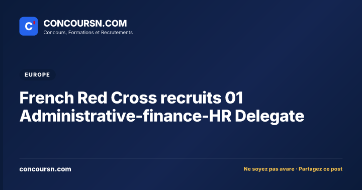 French Red Cross recruits 01 Administrative-finance-HR Delegate