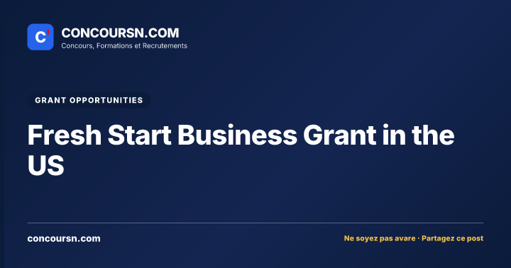 Illustration de l’article : Fresh Start Business Grant in the US