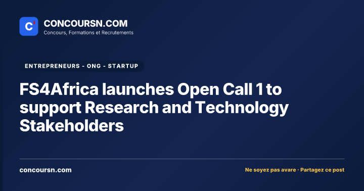 Illustration de l’article : FS4Africa launches Open Call 1 to support Research and Technology Stakeholders