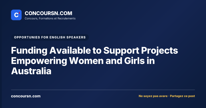 Illustration de l’article : Funding Available to Support Projects Empowering Women and Girls in Australia