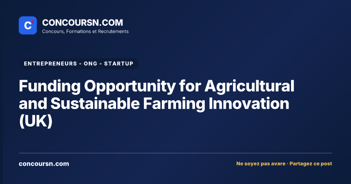 Illustration de l’article : Funding Opportunity for Agricultural and Sustainable Farming Innovation (UK)