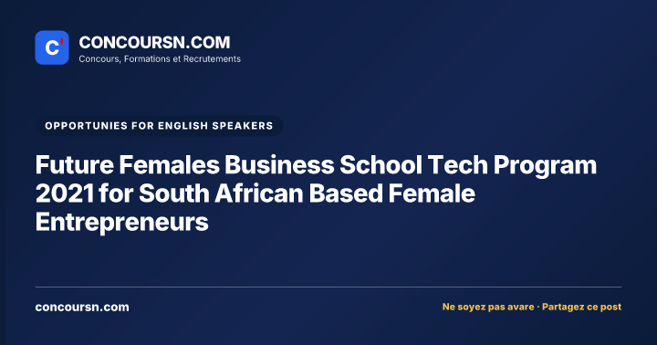 Illustration de l’article : Future Females Business School Tech Program 2021 for South African Based Female Entrepreneurs