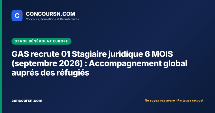 Illustration de l’article : GAS recrute 01 Stagiaire juridique 6 MOIS (septembre 2026) : Accompagnement global auprés des réfugiés