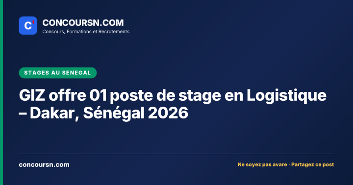 Illustration de l’article : GIZ offre 01 poste de stage en Logistique – Dakar, Sénégal 2026