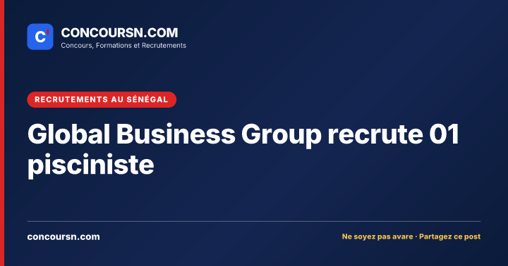 Illustration de l’article : Global Business Group recrute 01 pisciniste