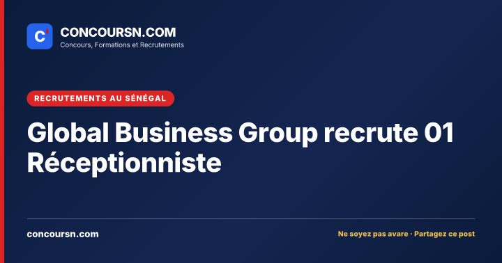 Illustration de l’article : Global Business Group recrute 01 Réceptionniste
