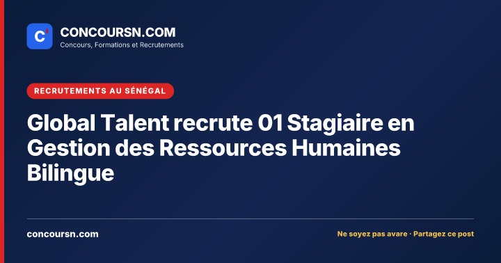 Illustration de l’article : Global Talent recrute 01 Stagiaire en Gestion des Ressources Humaines Bilingue