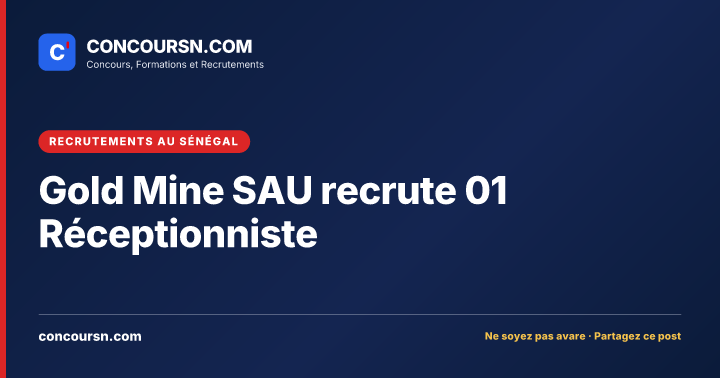 Illustration de l’article : Gold Mine SAU recrute 01 Réceptionniste