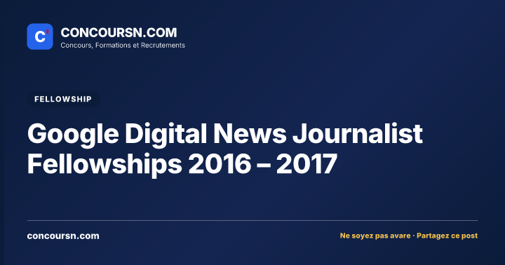 Illustration de l’article : Google Digital News Journalist Fellowships 2016 – 2017