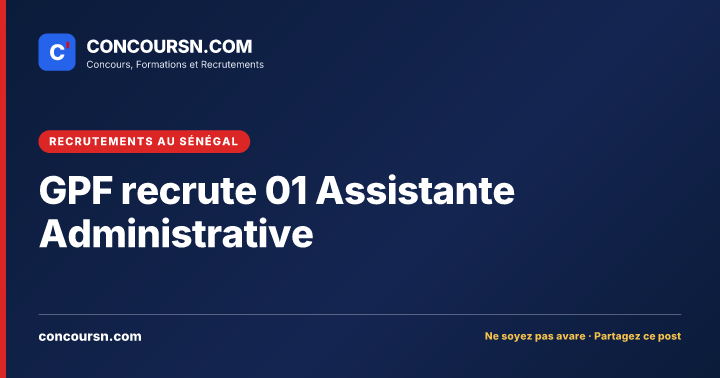 Illustration de l’article : GPF recrute 01 Assistante Administrative